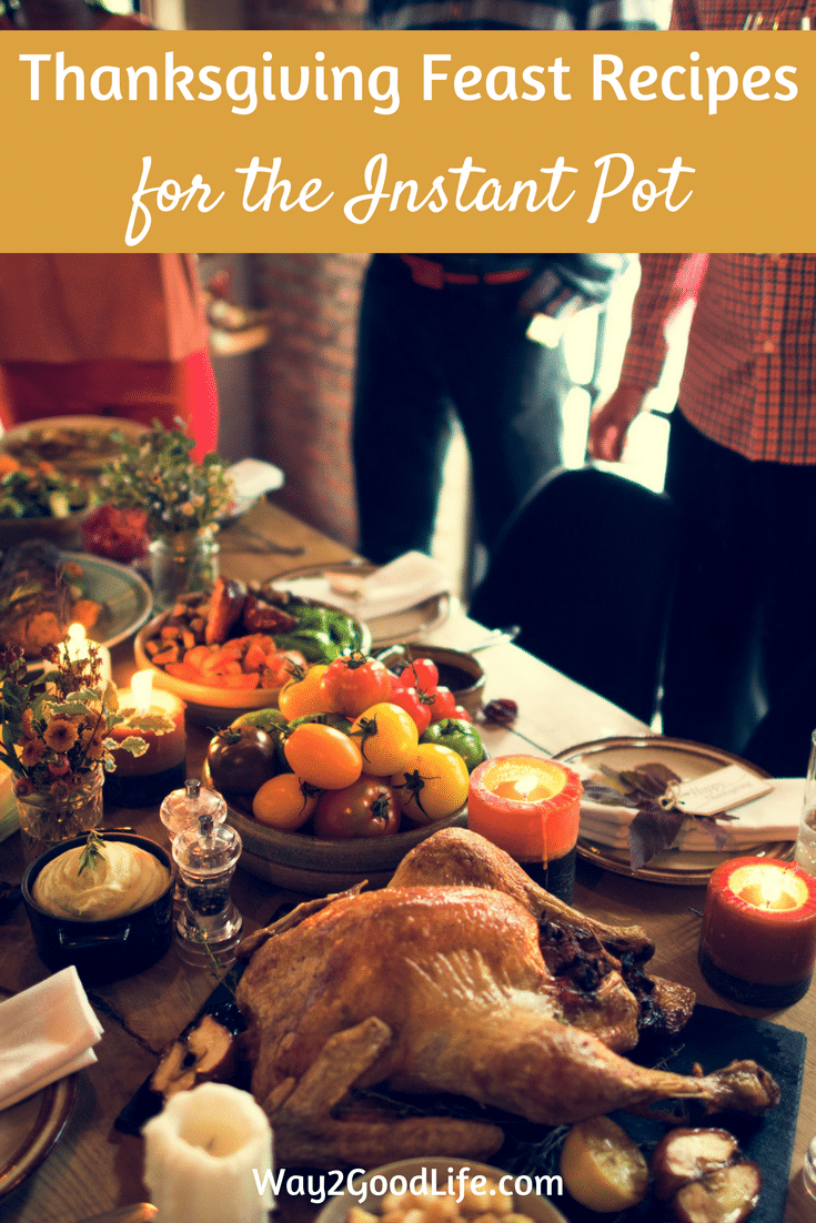 Thanksgiving Feast Recipes for the Instant Pot