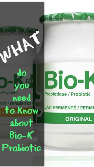 What do you need to know about bio-k probiotic