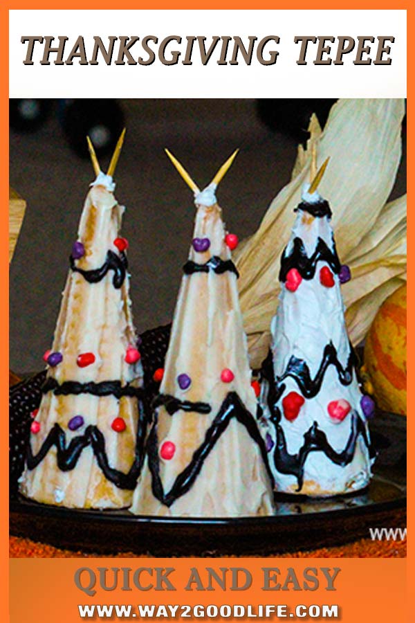 Thanksgiving Tepee DIY - use the ingredients you already have! One of the easiest Thanksgiving recipes that you can make with kids. Kids friendly and easy desserts in no time