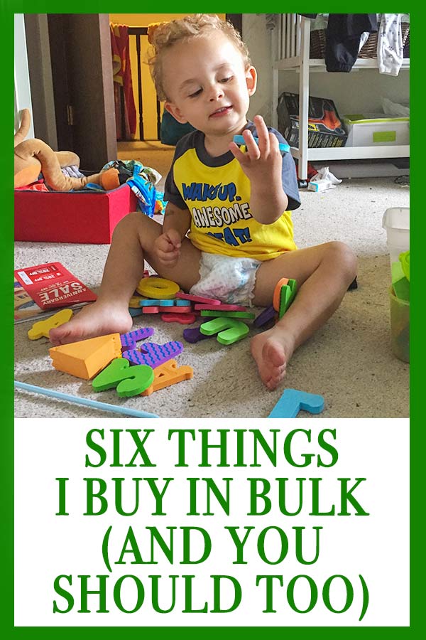 SIX THINGS I BUY IN BULK (AND YOU SHOULD TOO IF YOU HAVE LITTLE KIDS)