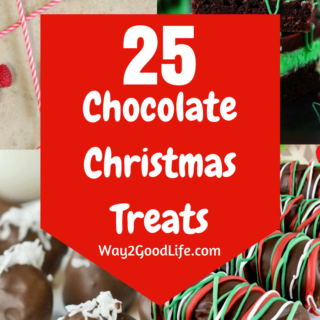 Check out our favorite Chocolate Christmas Treats to help satisfy your craving while making delicious options for sharing this holiday season! #Christmas #Way2GoodLife #Sweets