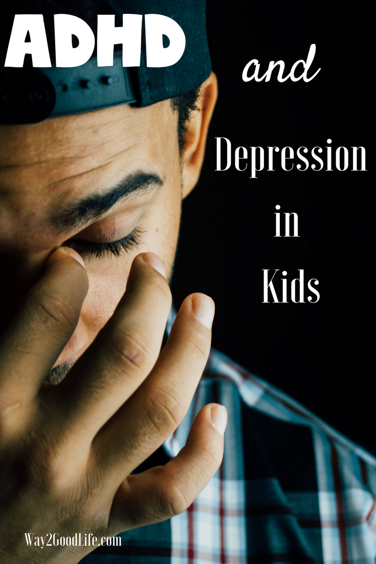 Learn more about ADHD and Depression in Kids and how to cope with the struggles as a parent. Learn the warning signs and how to get a proper diagnosis with our simple steps and tips. #ADHD #parenting #depression #Way2GoodLife 