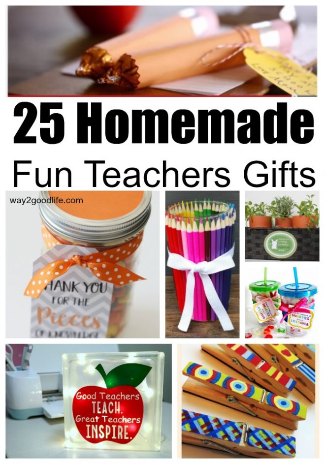 25 Fun Homemade Teacher Gifts