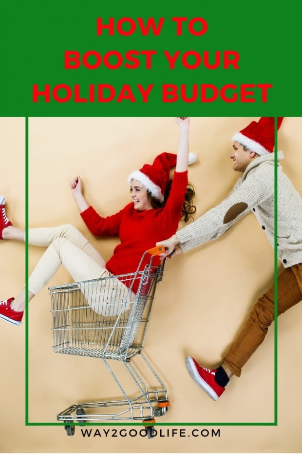 5 ways to boost your family holiday budget. don’t you fret! Here are some awesome solutions to help pad your family holiday budget. #budgeting #holiday #Way2GoodLife #family 