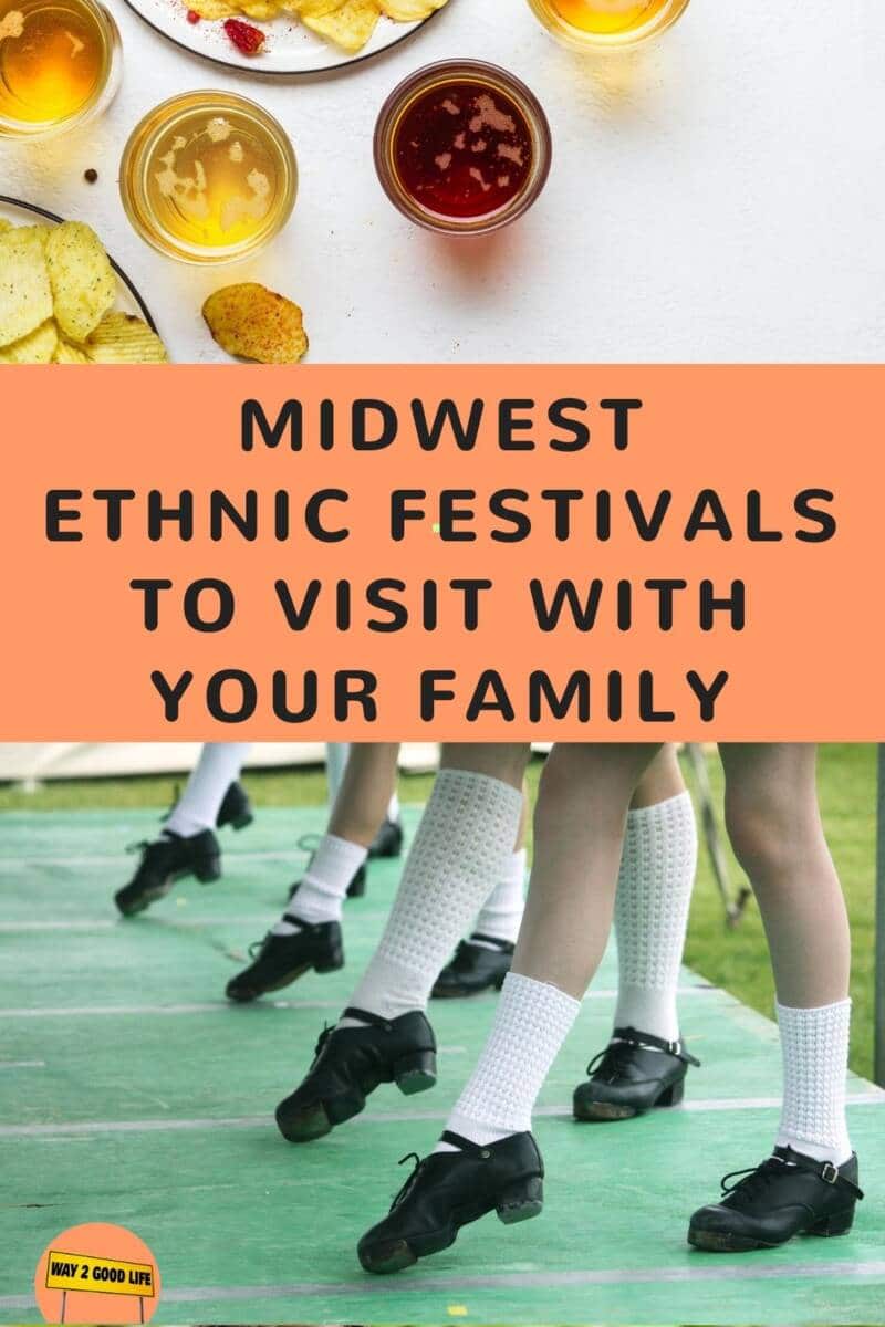 Visit these Midwest Ethnic Festivals as a family this year!